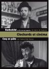 Clochards et cinéma : Rothchild + Coq en pâte - DVD