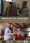 Médecins de campagne : Des médecins de campagne qui luttent contre le désert médical - DVD