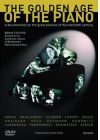The Golden Age of the Piano - DVD
