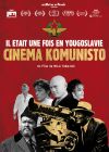Cinema Komunisto : Il était une fois en Yougoslavie - DVD