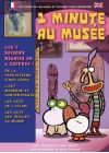 1 minute au Musée : De la Préhistoire à nos jours + L'Art moderne et contemporain + Les Arts de l'Islam + Les Arts des Peuples du Monde - DVD