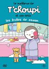 T'choupi et ses amis (interactif) - Les bulles de savon - DVD