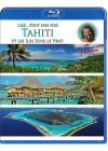 Antoine - Iles... était une fois - Tahiti et les îles-Sous-le-Vent - Blu-ray