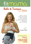 FitMama - Belle & Tonique avec Bébé - DVD