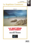 Le Septième continent - DVD