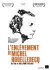 L'Enlèvement de Michel Houellebecq - DVD