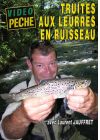 Truites aux leurres en ruisseau avec Laurent Jauffret - DVD