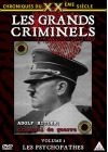 Les Grands criminels - Volume 1 - Les psychopathes - DVD