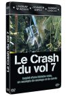 Le Crash du Vol 7 - DVD