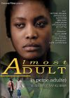 Almost Adult (A peine adulte) - DVD
