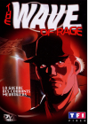 The Wave of Rage - DVD