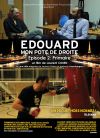 Édouard, mon pote de droite - Épisode 2 : Primaire - DVD