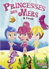 Princesses des mers - Volume 1 - À l'école - DVD