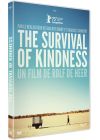 The Survival of Kindness - DVD
