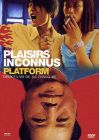 Plaisirs inconnus + Platform - DVD