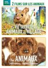 Nos animaux : Doux dehors, sauvages dedans + La Vie secrète des animaux du village (Pack) - DVD