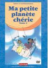 Ma petite planète chérie - Tome 2 - DVD
