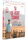 Si le vent tombe - DVD