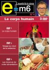 E=M6 - Le corps humain - DVD