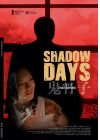 Shadow Days - DVD