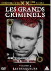 Les Grands criminels - Volume 4 - Les braqueurs - DVD