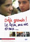 Déjà grands ! Le lycée, ma vie et moi... - DVD