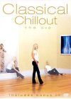 Classical Chillout - The DVD - DVD
