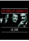 Les Vieilles Canailles - Le Live (DVD + CD) - DVD