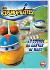 Les Cosmopilotes - La course du canyon de mars - DVD