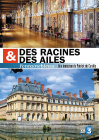 Des racines & des ailes - Fontainebleau - DVD