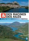 Des racines et des ailes - Passion Patrimoine - Sur la Route Napoléon - DVD