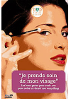 Je prends soin de mon visage - DVD