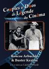 Couples et duos de légende du cinéma : Roscoe "Fatty" Arbuckle et Buster Keaton - DVD