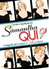Samantha qui ? - Saison 2 - DVD