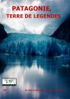 Patagonie : Terre de légendes - DVD