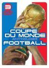 Anthologie de la coupe du monde de football - DVD