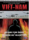 Viet-Nam : Histoire d'une guerre & La guerre des hélicoptères - DVD