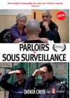 Parloirs + Sous surveillance - DVD