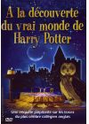 À la découverte du vrai monde de Harry Potter - DVD