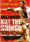 Kill the Gringo - DVD