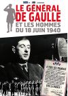 Le Général de Gaulle et les hommes du 18 juin 1940 - DVD