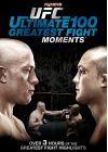 UFC Ultimate 100 : Greatest Fight Moments - DVD