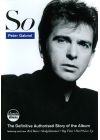 Peter Gabriel - So, the Definitive Authorised Story of the Album - DVD