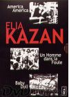 Elia Kazan : America, America + Un homme dans la foule + Baby Doll - DVD