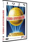 Video Anniversaire - 1925 - DVD
