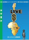 Live 8 - Roma - Un giorno, un concerto, un solo mondo - 2 luglio 2005 - DVD