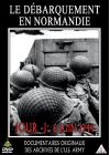Le Débarquement en Normandie - Jour J : 6 juin 1944 - DVD