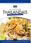 Je cuisine thaïlandais : 14 recettes traditionnelles - DVD