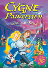 Le Cygne et la princesse : le château des secrets - DVD
