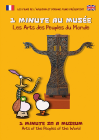 1 minute au Musée : Les Arts des Peuples du Monde - DVD